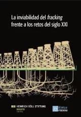 Portada libro: La inviablidad del fracking frente a los retos del siglo XXI